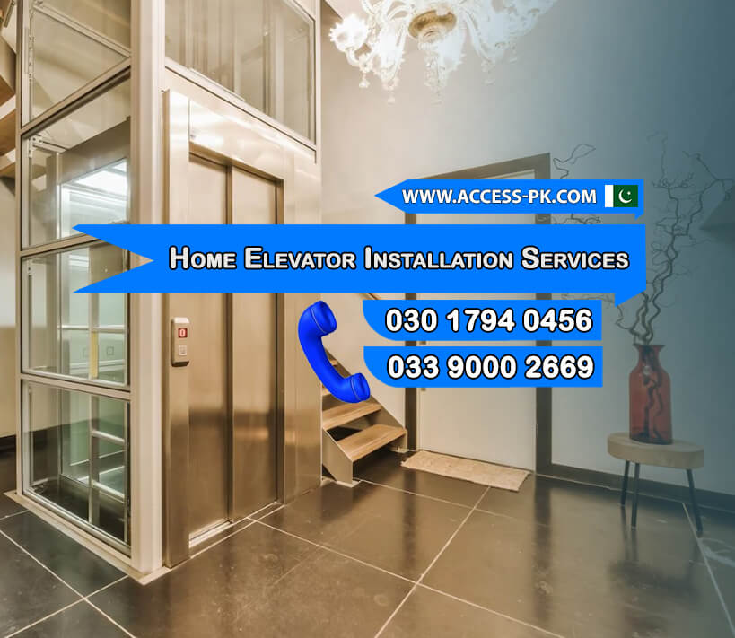 Best Home Elevator Installation Services in Islamabad, Pakistan