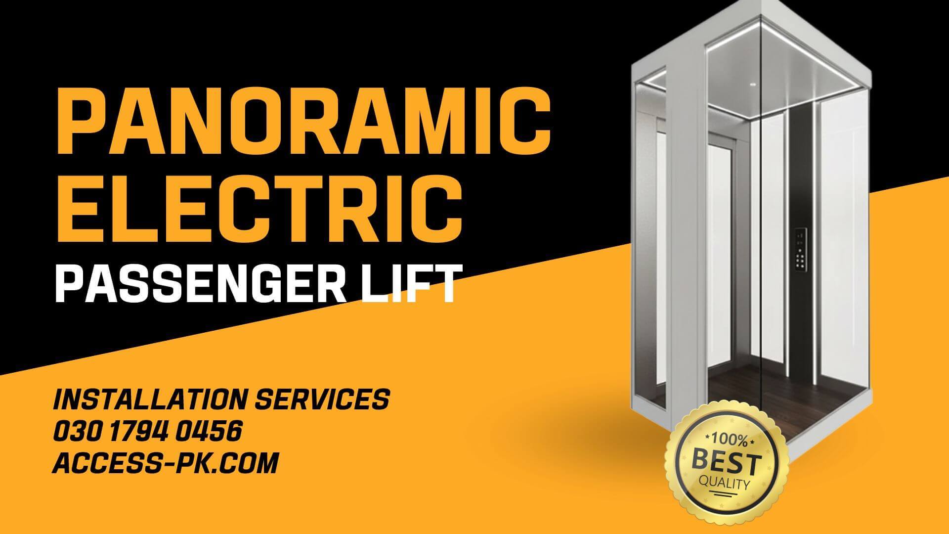 Best Panoramic Electric Passenger Lift Installation Company in Pakistan