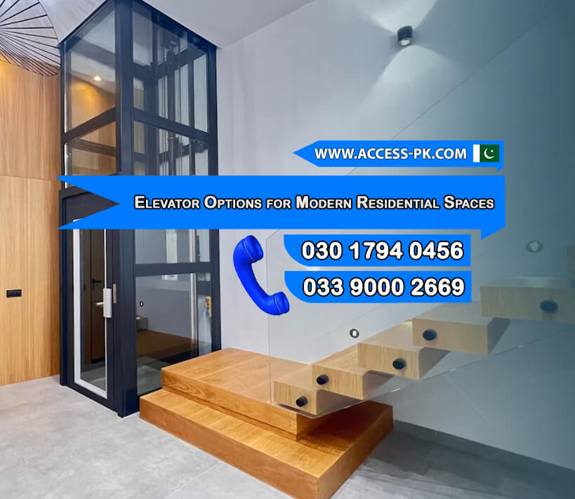 Comprehensive Elevator Options for Modern Residential Spaces in Islamabad