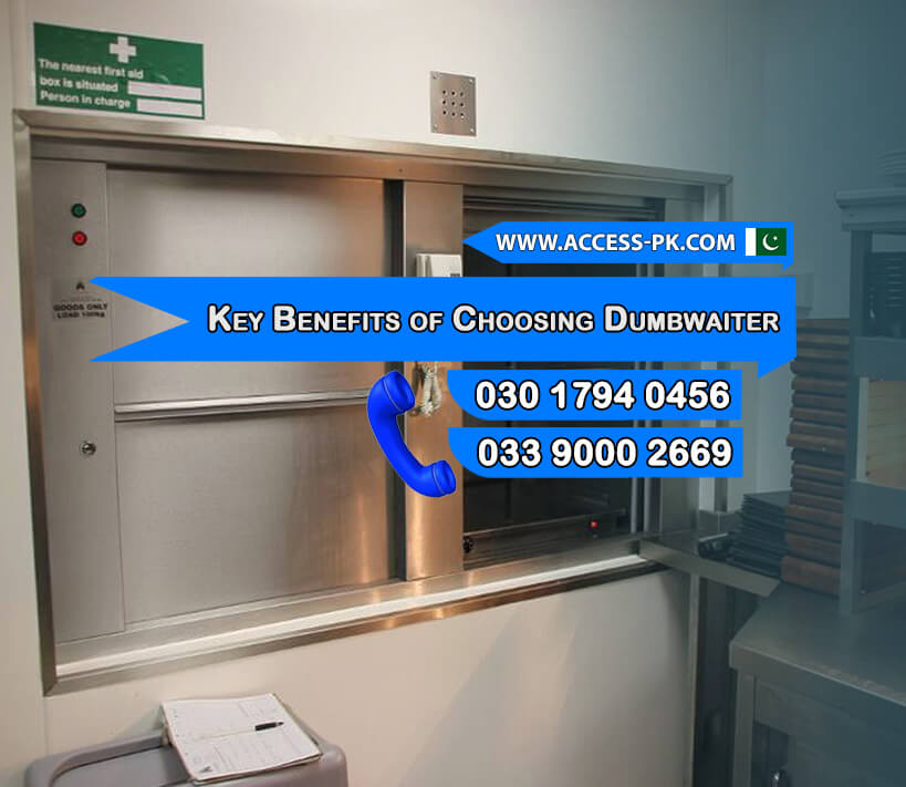 Key Benefits of Choosing Dumbwaiter Elevator Installation Services in Lahore