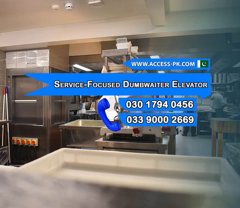 Service-Focused Dumbwaiter Elevator Installation Services for Lahore Restaurants