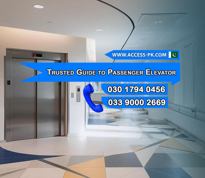 Access Technologies – Trusted Guide to Passenger Elevator Installation Solutions for Universities in Islamabad