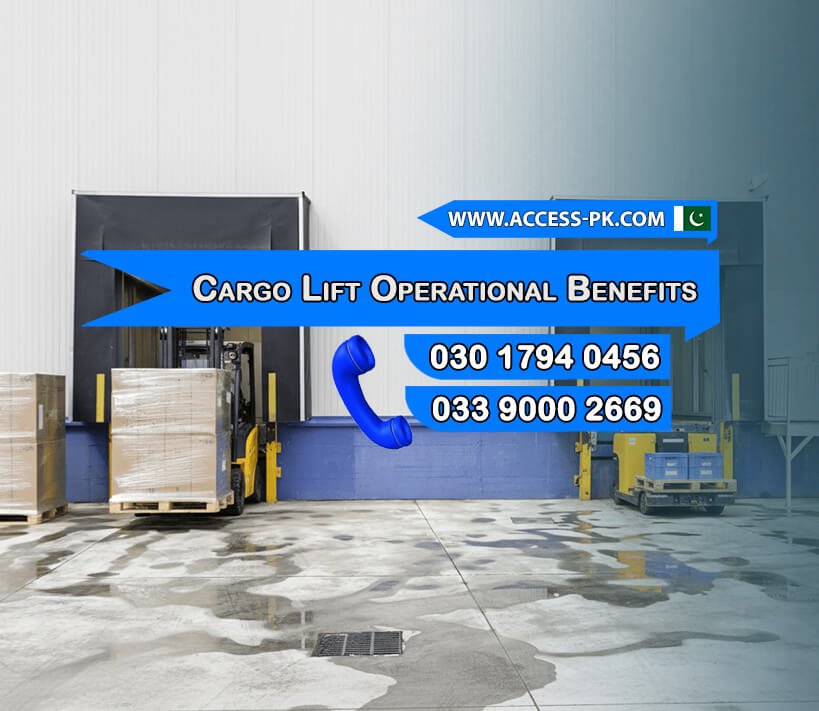 Operational Advantages of Cargo Lift Setup and Installation for Industries