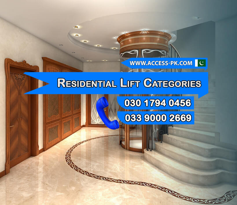 Residential Lift Categories Suitable for Different Home Requirements