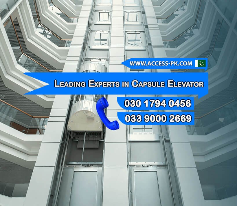 Access Technologies – Leading Experts in Capsule Elevator Installation for Malls and Showrooms Across Pakistan