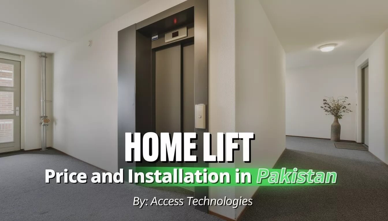 Affordable Home Lift Price and Installation in Pakistan