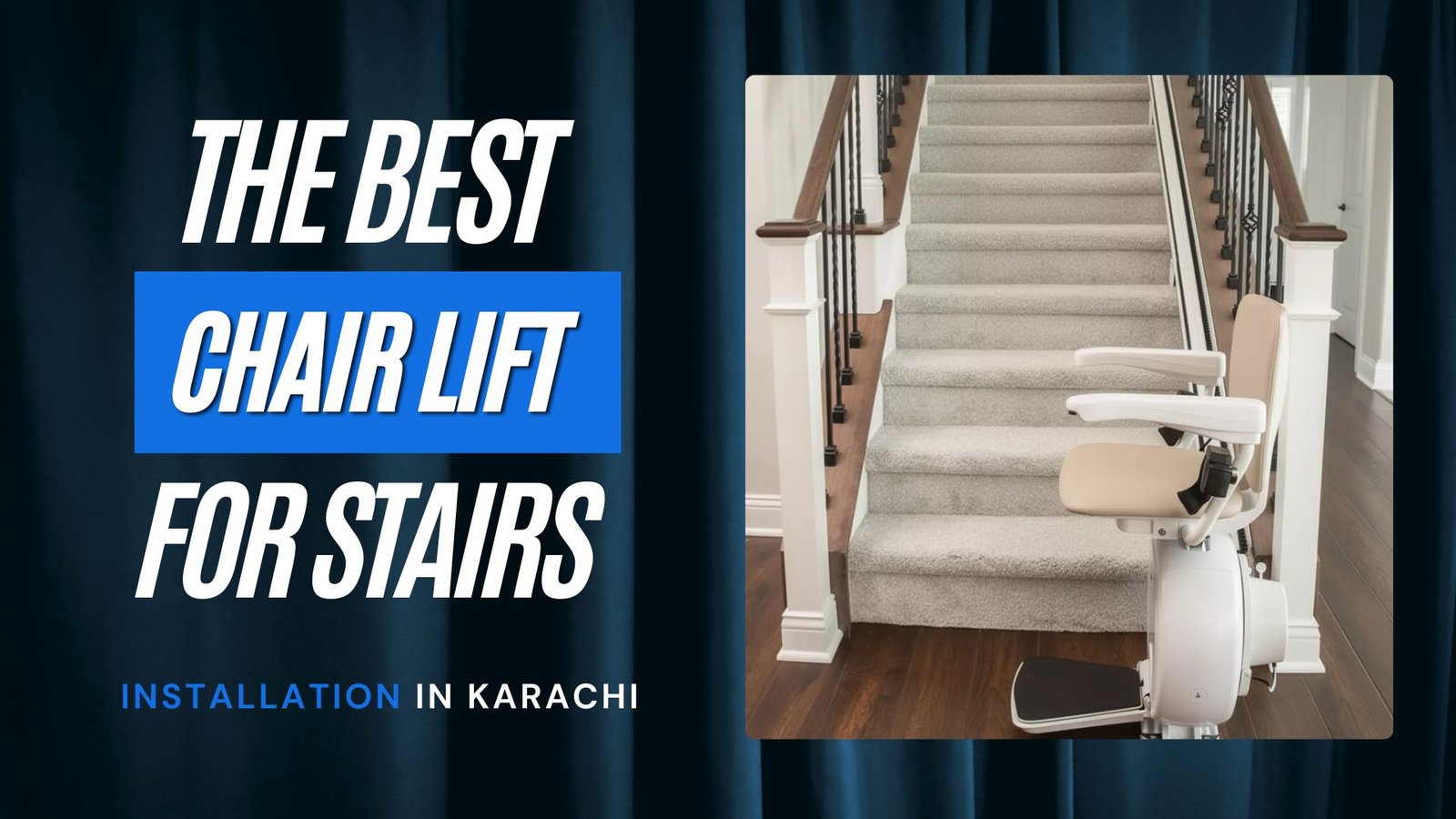 Get the Best Chair Lift for Stairs from Access Technology in Karachi