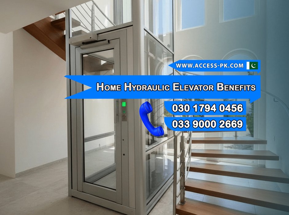 Practical Advantages of Installing a Home Hydraulic Elevator