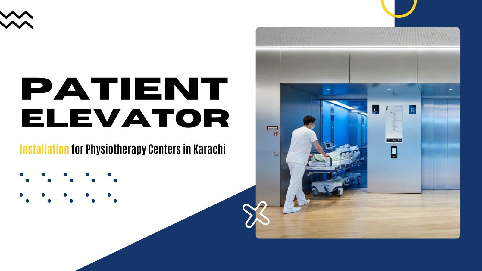 Medical Patient Lift Installation for Physiotherapy Centers in Karachi